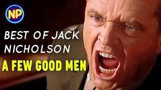 Best Of Jack Nicholson  A Few Good Men HD Scenes [upl. by Akina]