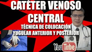 ⏩ Catéter venoso central  técnica de colocación abordaje yugular posterior y anterior [upl. by Teodoor]