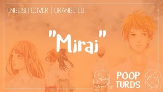 Mirai  English Cover  Orange ED [upl. by Ennovy402]