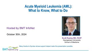 Acute Myeloid Leukemia What to Know What to Do [upl. by Oemor256]