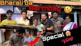 Bharali barthday special vlog 🎂🍼 bharali da barthday bharali da birthday bharali da birthday song [upl. by Nelrac]