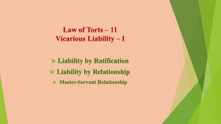 LAW OF TORTS 11 Vicarious Liability I [upl. by Akemrehs379]