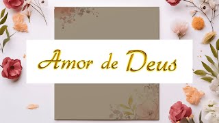 Conversas com Deus  O amor de Deus [upl. by Karlee]