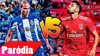 â™« FC PORTO VS SL BENFICA PARÃ“DIA  DUELO DE TITÃƒS QUEM VAI GANHAR [upl. by Lisa]