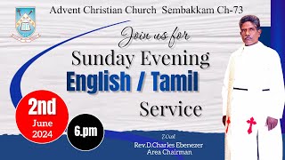 02 06 2024  SUNDAY EVENING SERVICE ENGLISH amp TAMIL [upl. by Daune]