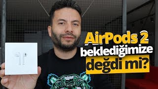 BEKLEDİĞİMİZE DEĞDİ Mİ  Apple AirPods 2 Kutu Açılışı [upl. by Daraj]