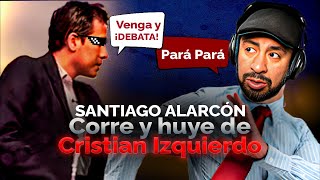 Desconocimiento Total de Santiago Alarcon Corre y le Huye debate a Cristian [upl. by Kendry759]