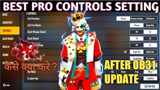 Free Fire Control Setting Full Details  Free Fire Setting  Pro Player Setting After OB31 Update [upl. by Nod]