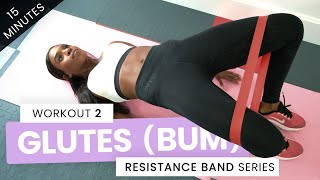 RESISTANCE BAND WORKOUT  GLUTES BUM  HOME WORKOUT  15 MINUTES [upl. by Yenittirb]