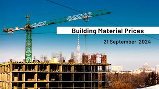 21 september 2024  Building Materials Price  Daily Update [upl. by Meerak]