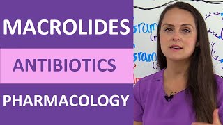 Macrolides Pharmacology Antibiotics Nursing Mechanism of Action Mnemonic NCLEX [upl. by Palmira639]