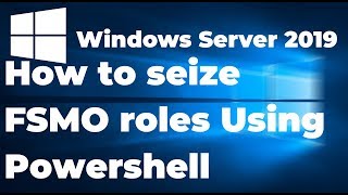 How to seize FSMO roles in Active Directory  Windows Server 2019 [upl. by Joris]