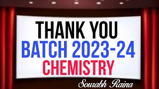 Batch 202324 Class 12 Chemistry  CBSE Board  2024 [upl. by Chiles]