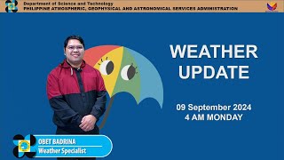 Public Weather Forecast issued at 4AM  September 09 2024  Monday [upl. by Nisaj828]