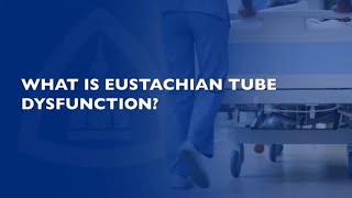 Eustachian Tube Dysfunction  FAQ [upl. by Siwel401]