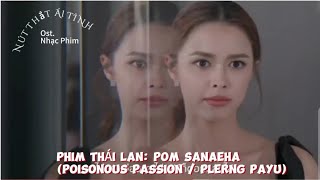 Nhạc Phim  OST  Nút Thắt Ái Tình  WAII  Phim Thái Lan  Great Warintorn amp Patricia Good [upl. by Ellison]