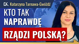 Czy POLSKA jest SUWERENNA Kto POCIĄGA ZA SZNURKI i RZĄDZI PAŃSTWEM – Katarzyna TarnawaGwóźdź 410 [upl. by Yhcir450]