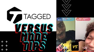 TAGGED APP TIPS VERSUS MODE TIPS FIRST TIME TAGGED STREAMERS [upl. by Careaga]