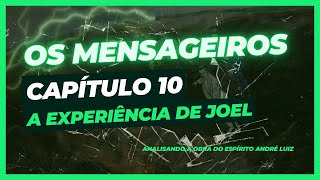 Os Mensageiros  Cap 10  A experiência de Joel [upl. by Ahsiek263]