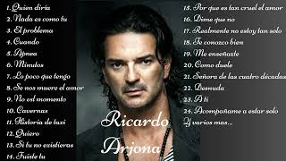 Las Mejores Canciones de Ricardo Arjona  Éxitos Inolvidables [upl. by Ahtanamas]