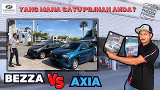 Yang mana terbaik Pilihan antara Axia 10 G atau Bezza 10 G [upl. by Sheaff36]