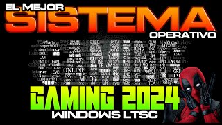 El mejor sistema operativo para el gaming  Windows 10 ltsc 2024  💀 [upl. by Leind]