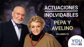 Actuaciones Inolvidables  PEPA y AVELINO Volumen 7 [upl. by Mandy445]