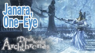 Dark Souls 3 Archthrones Demo First Playthrough  Janara OneEye [upl. by Base]