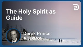 The Holy Spirit as Guide  Sermon [upl. by Nyleaj653]