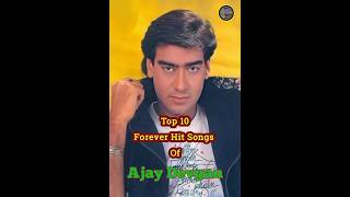 Top ten Songs of Ajay Devgan [upl. by Nosydam240]