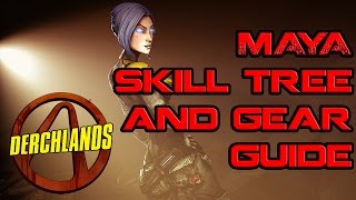 Borderlands Maya Skill and Gear Guide [upl. by Nwahsed]