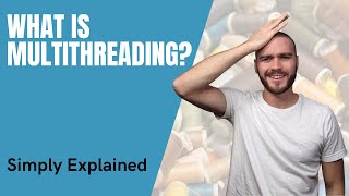 What is Multithreading [upl. by Pollie22]