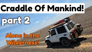 Craddle Of Mankind Part 2  The Northern Deserts [upl. by Nahpos]