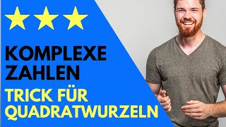 Komplexe Zahlen radizieren  Trick für Quadratwurzeln kartesische Form Herleitung  3 Beispiele [upl. by Nemad106]