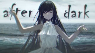 Nightcore  After Dark [upl. by Ecirahc]