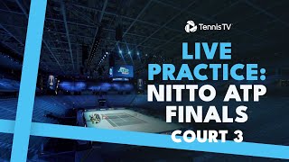 LIVE PRACTICE STREAM Nitto ATP Finals 2024  Court 3 [upl. by Enale895]