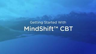 Getting Started with MindShift CBT  Brief Walkthrough [upl. by Anawat915]