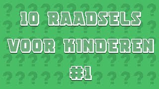 10 Leuke Raadsels met Antwoorden voor kinderen [upl. by Yentirb661]