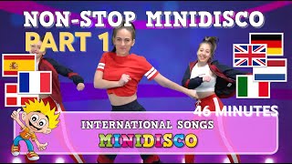 MINIDISCO PART 1  NON STOP  International  Songs for Kids  Learn the Dance  Mini Disco [upl. by Rochell]