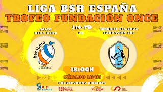 LIGA BSR ESP TROFEO FUND ONCE  1ª DIV 2324  J14  SALTO BERA BERA  TENERIFE SC FUND CBC [upl. by Ilarin]