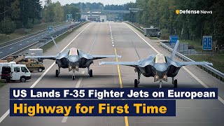 F35 Lightning II Fighters Achieve Historic First Landing on European Highway [upl. by Nickie]