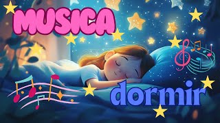 🌙Musica infantil para dormir bebés  Duerme en 5 minutos😴 [upl. by Timothy512]