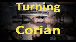 Turning Corian [upl. by Matelda]