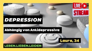 DEPRESSION I Abhängig von Antidepressiva I Laura 34 I REALTALK 103 [upl. by Gibrian]