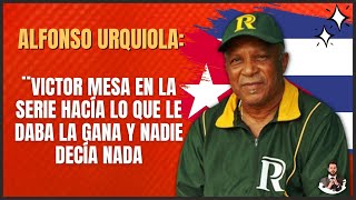 Alfonso Urquiola habla de Victor Mesa y lo que sufrió el en Cuba [upl. by Clara]