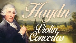 Haydn Violin Concertos [upl. by Madel541]