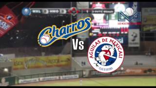 Charros de Jalisco Vs Águilas de Mexicali [upl. by Paradies390]