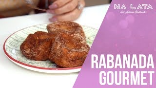 RABANADA GOURMET RECHEADA [upl. by Ias]