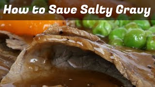 How To Save Salty Gravy  5 Magical Tips [upl. by Gena]