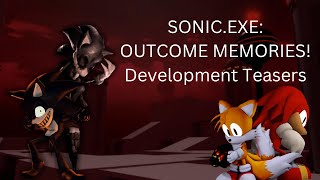 SonicEXE Outcome Memories looks amazing  Development Teasers [upl. by Anohr507]